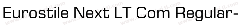 Eurostile Next LT Com Regular字体转换